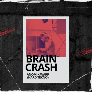 BRAINCRASH