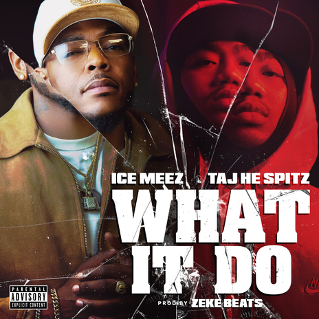 What It Do ft. Taj He Spitz | Boomplay Music