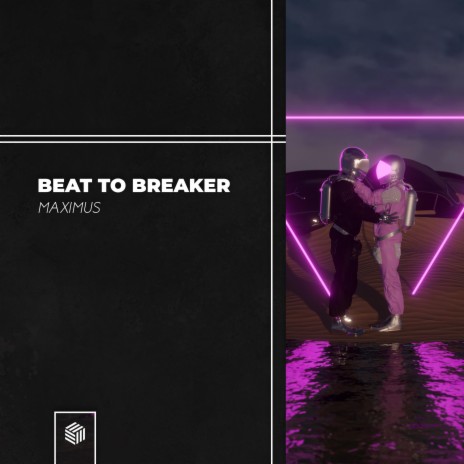 Beat To The Breaker | Boomplay Music