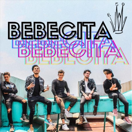 Bebecita | Boomplay Music