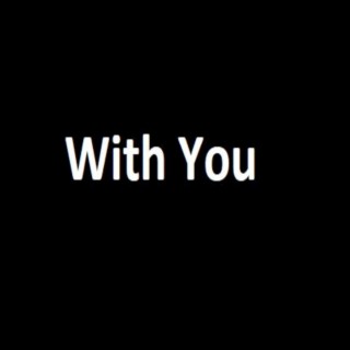 With You