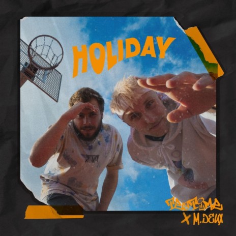 Holiday ft. M.Deux | Boomplay Music