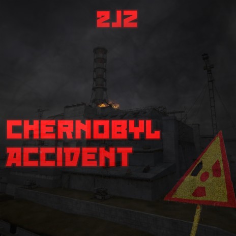 Chernobyl Accident | Boomplay Music