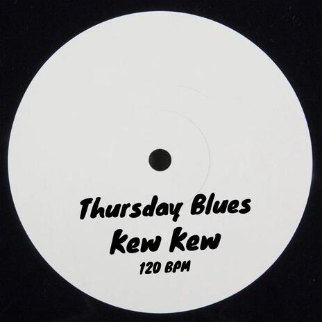 Thursday Blues | Boomplay Music