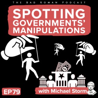 Spotting Government Manipulations with Michael Storm