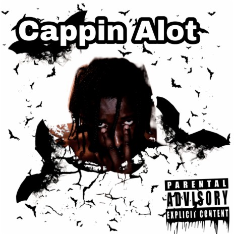 cappin alot | Boomplay Music