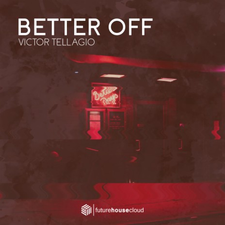 Better Off | Boomplay Music