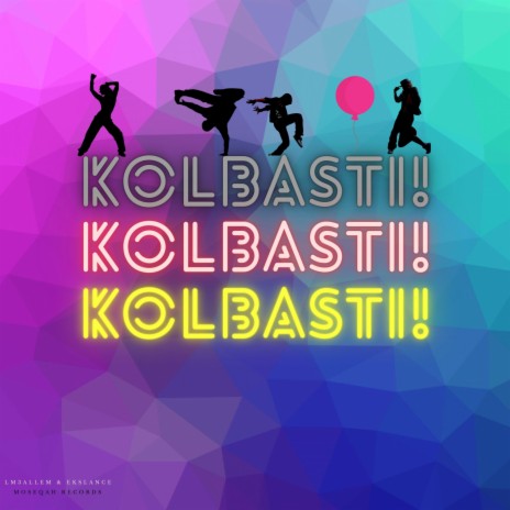 Kolbasti ft. EKSLANCE | Boomplay Music
