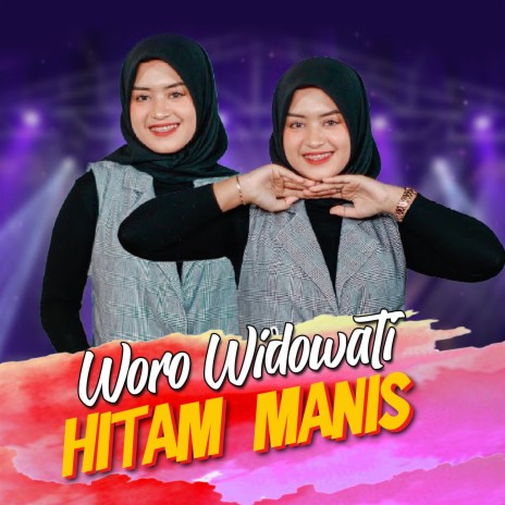 Hitam Manis | Boomplay Music