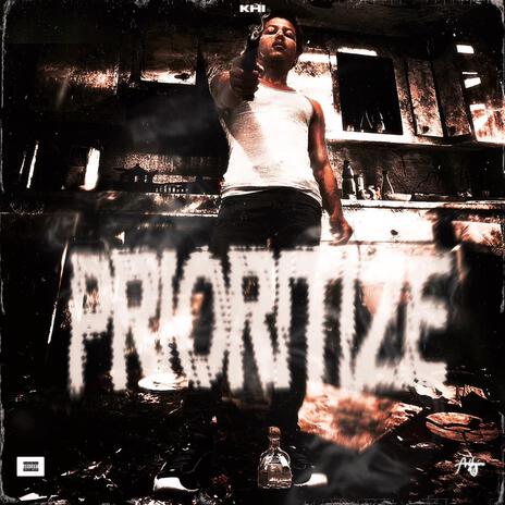 PRIORITIZE | Boomplay Music