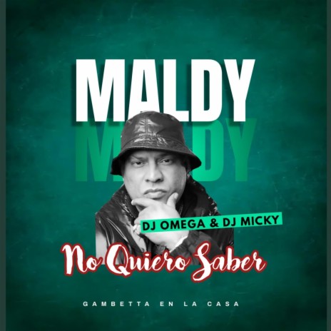 No Quiero Saber ft. Dj Omega El Original