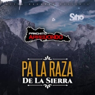 Pa La Raza De La Sierra
