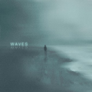 Waves ft. Given By The Flames lyrics | Boomplay Music