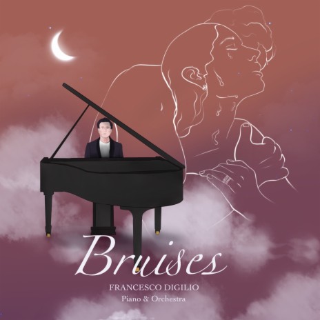 Bruises (Piano And Orchestra) (Piano And Orchestra) | Boomplay Music