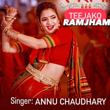 Teejako Ramjhami. Annu Chaudhary & Ashu Neupane | Boomplay Music