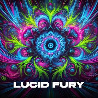 Lucid Fury