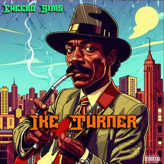 Ike Turner lyrics | Boomplay Music