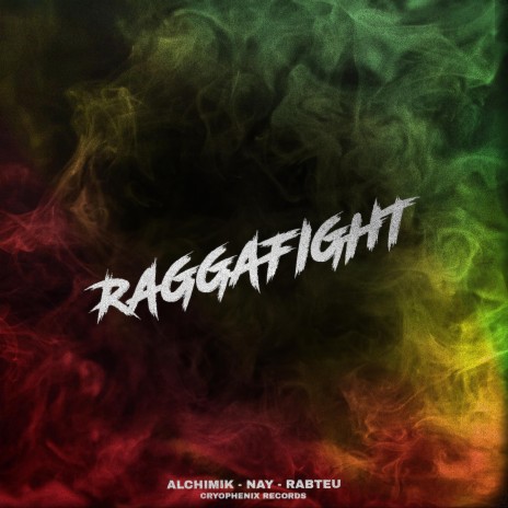 Raggafight ft. Alchimik & Nay | Boomplay Music
