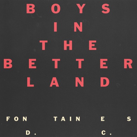 Boys In the Better Land