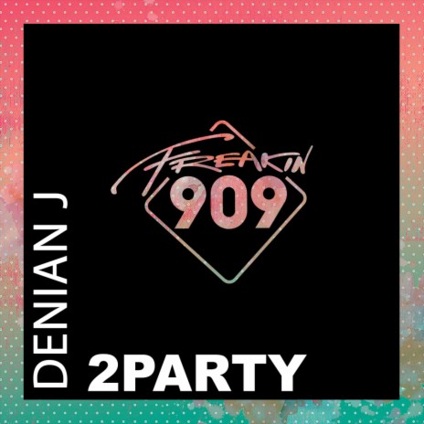2 Party (Extended Mix) | Boomplay Music