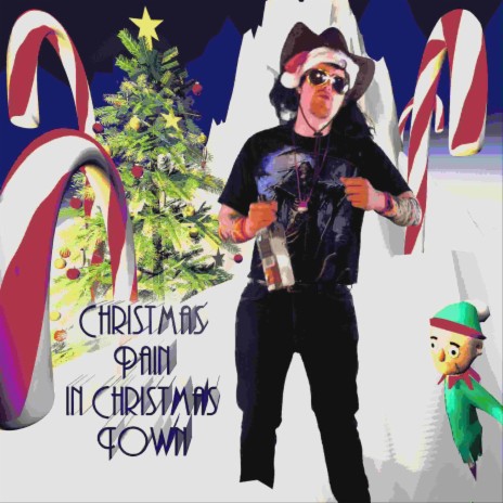 Christmas Pain in Christmas Town ft. The Chowder Man & Dave Pino