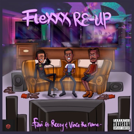 Flexxx Re-Up (Clear Version) ft. Reezy & Vince The Name | Boomplay Music