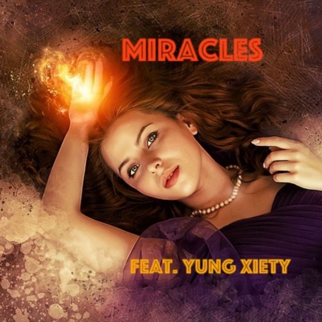 Miracles ft. Yung Xiety | Boomplay Music