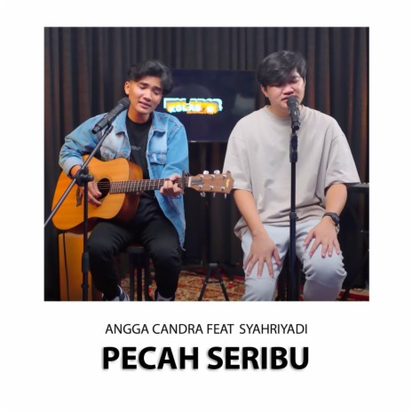 Pecah Seribu ft. Syahriyadi | Boomplay Music