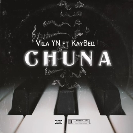 Chuna ft. Kaybell | Boomplay Music