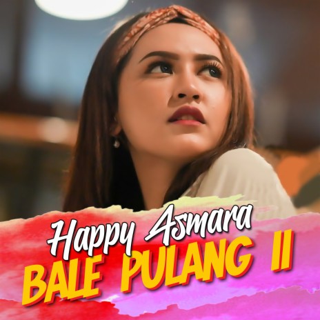 Bale Pulang 2 | Boomplay Music