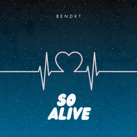 So Alive | Boomplay Music