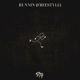 RUNNIN (FREESTYLE)