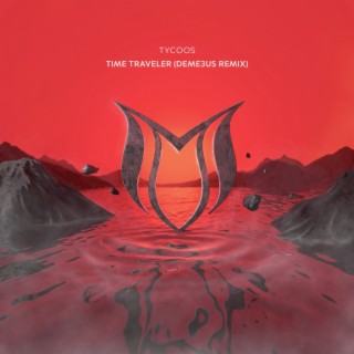Time Traveler (Deme3us Remix)