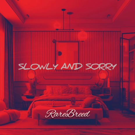 SLOWLY | Boomplay Music