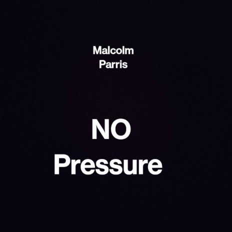 NO Pressure | Boomplay Music