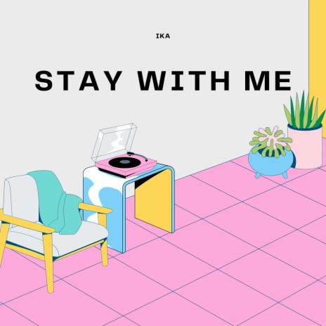 Stay with Me | Boomplay Music