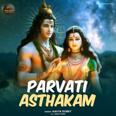 Parvati Asthakam | Boomplay Music