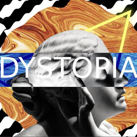 Dystopia | Boomplay Music