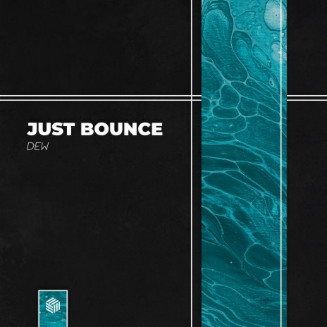 Just Bounce | Boomplay Music