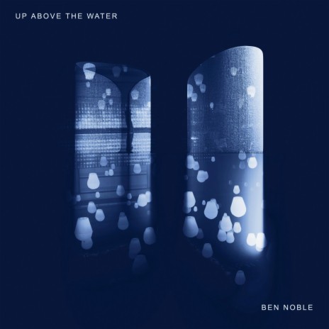 Up Above The Water | Boomplay Music