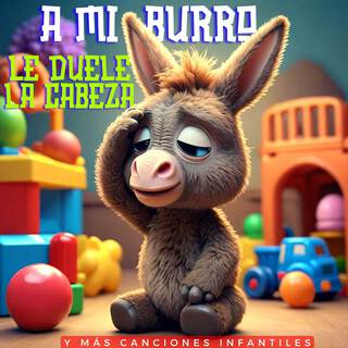 A mi Burro le Duele la Cabeza