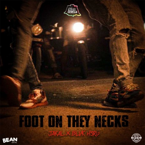 Foot on They Necks ft. Blvk H3ro | Boomplay Music
