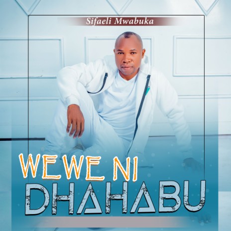 Wewe Ni Dhahabu | Boomplay Music