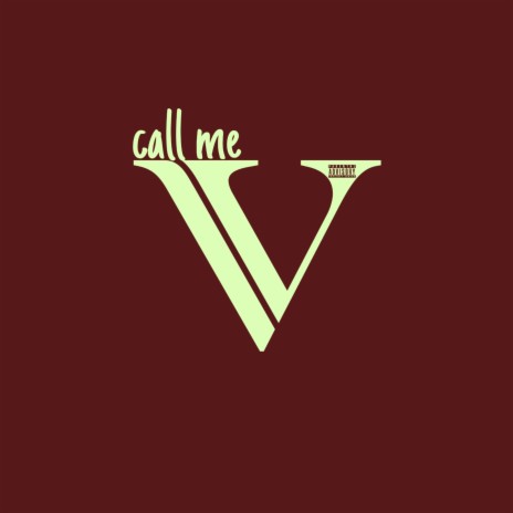 Call Me V | Boomplay Music