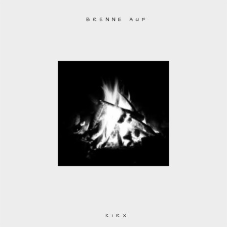 Brenne Auf | Boomplay Music