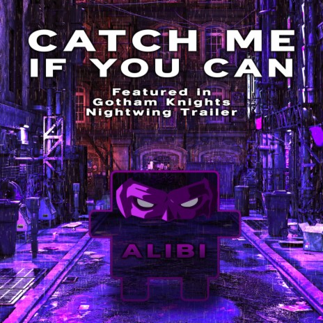 Catch Me If You Can as Featured in the Gotham Knights Trailer | Boomplay Music