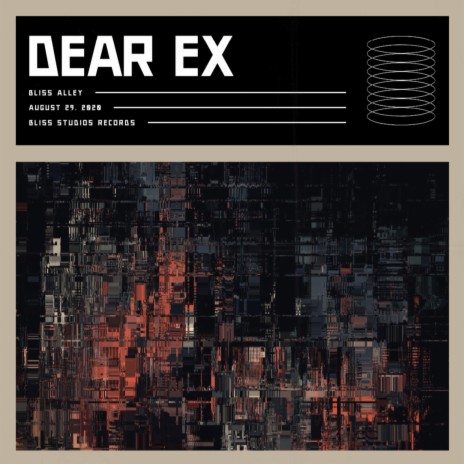 Dear Ex | Boomplay Music