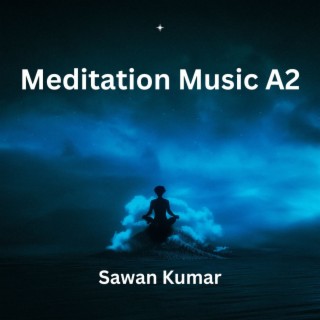 Meditation Music A2