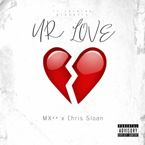 UR LOVE ft. Chris Sloan | Boomplay Music
