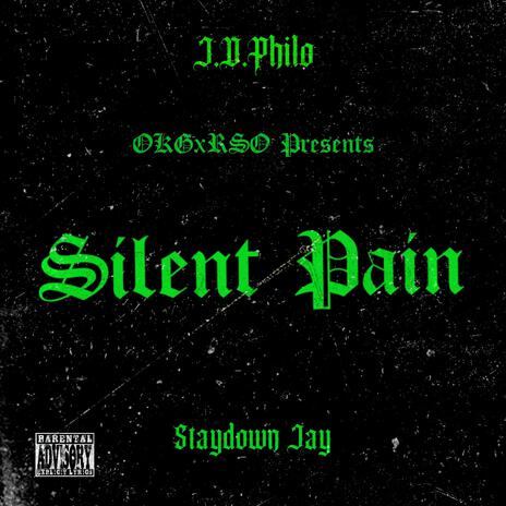 Silent Pain ft. J.D Philo | Boomplay Music